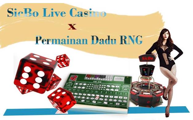Perbedaan Live Casino SicBo dan Dadu RNG
